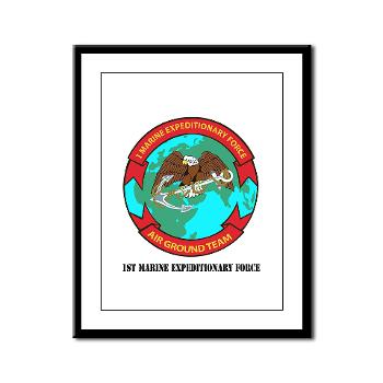 1MEF - M01 - 02 - 1st Marine Expeditionary Force with Text - Framed Panel Print