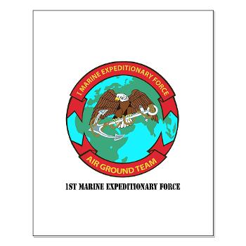 1MEF - M01 - 02 - 1st Marine Expeditionary Force with Text - Small Poster