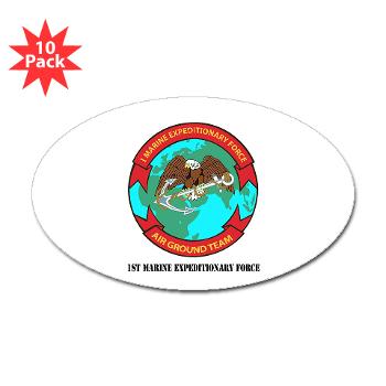 1MEF - M01 - 01 - 1st Marine Expeditionary Force with Text - Sticker (Oval 10 pk)