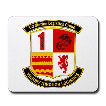 1MLG - M01 - 03 - 1st Marine Logistics Group - Mousepad - Click Image to Close