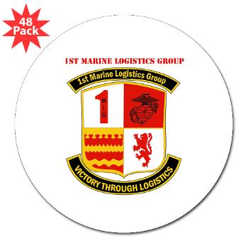 1MLG - M01 - 01 - 1st Marine Logistics Group with Text - 3" Lapel Sticker (48 pk)