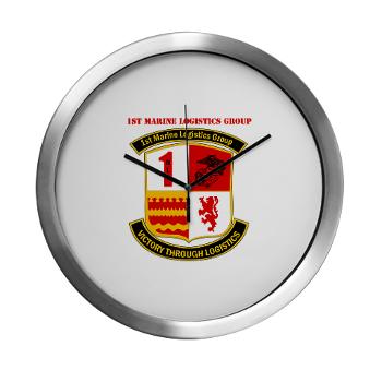 1MLG - M01 - 03 - 1st Marine Logistics Group with Text - Modern Wall Clock - Click Image to Close