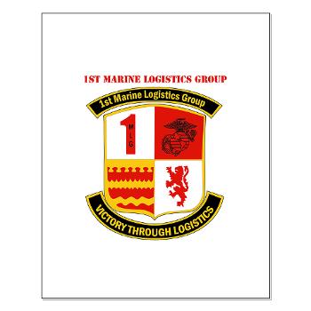 1MLG - M01 - 02 - 1st Marine Logistics Group with Text - Small Poster - Click Image to Close