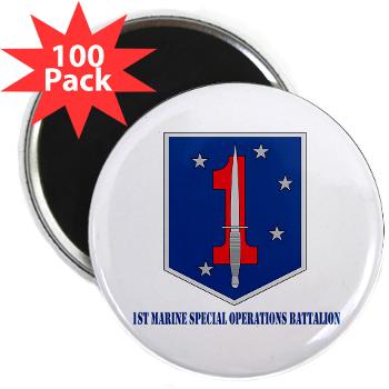 1MSOB - M01 - 01 - 1st Marine Special Operations Battalion with Text - 2.25" Magnet (100 pack)