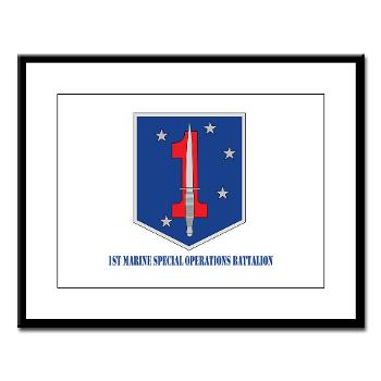 1MSOB - M01 - 02 - 1st Marine Special Operations Battalion with Text - Large Framed Print