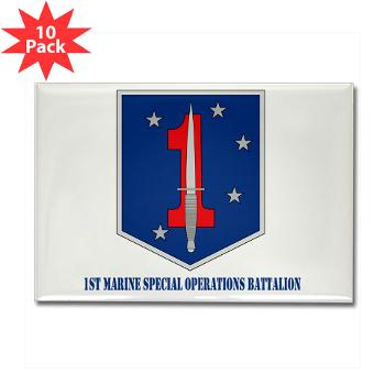 1MSOB - M01 - 01 - 1st Marine Special Operations Battalion with Text - Rectangle Magnet (10 pack)