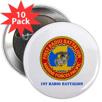 1RBn - M01 - 01 - 1st Radio Battalion with Text 2.25" Button (10 pack) - Click Image to Close