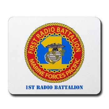 1RBn - M01 - 03 - 1st Radio Battalion with Text Mousepad