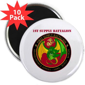 1SB - M01 - 01 - 1st Supply Battalion with Text 2.25" Magnet (10 pack)