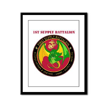 1SB - M01 - 02 - 1st Supply Battalion with Text Framed Panel Print