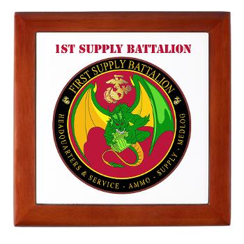 1SB - M01 - 03 - 1st Supply Battalion with Text Keepsake Box