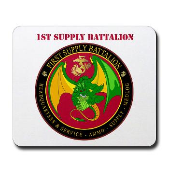 1SB - M01 - 03 - 1st Supply Battalion with Text Mousepad