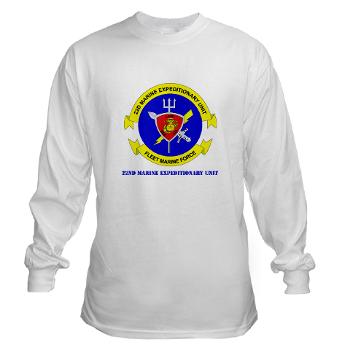 22MEU - A01 - 03 - 22nd Marine Expeditionary Unit with Text - Long Sleeve T-Shirt