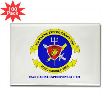 22MEU - M01 - 01 - 22nd Marine Expeditionary Unit with Text - Rectangle Magnet (100 pack)