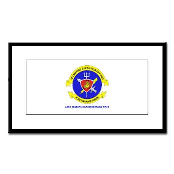 22MEU - M01 - 02 - 22nd Marine Expeditionary Unit with Text - Small Framed Print