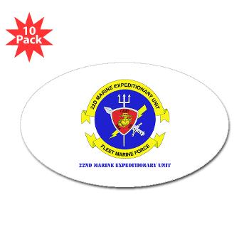 22MEU - M01 - 01 - 22nd Marine Expeditionary Unit with Text - Sticker (Oval 10 pk)