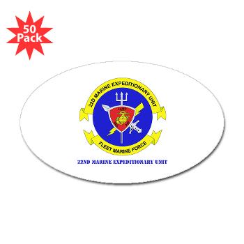 22MEU - M01 - 01 - 22nd Marine Expeditionary Unit with Text - Sticker (Oval 50 pk)