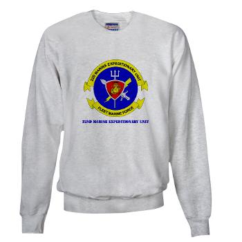 22MEU - A01 - 03 - 22nd Marine Expeditionary Unit with Text - Sweatshirt - Click Image to Close