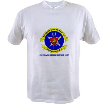 22MEU - A01 - 04 - 22nd Marine Expeditionary Unit with Text - Value T-shirt - Click Image to Close