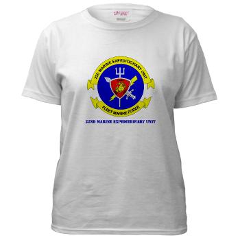 22MEU - A01 - 04 - 22nd Marine Expeditionary Unit with Text - Women's T-Shirt - Click Image to Close