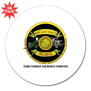 23CLC - M01 - 01 - 23rd Combat Logistics Coy with Text - 3" Lapel Sticker (48 pk)