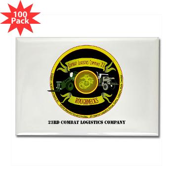 23CLC - M01 - 01 - 23rd Combat Logistics Coy with Text - Rectangle Magnet (100 pack)
