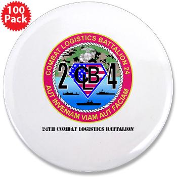 24CLB - M01 - 01 - 24th Combat Logistics Battalion with Text - 3.5" Button (100 pack) - Click Image to Close