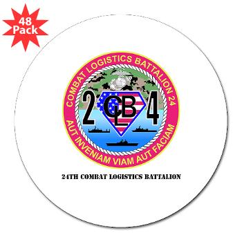 24CLB - M01 - 01 - 24th Combat Logistics Battalion with Text - 3" Lapel Sticker (48 pk) - Click Image to Close