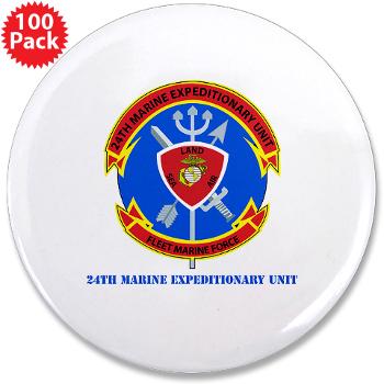 24MEU - M01 - 01 - 24th Marine Expeditionary Unit with Text - 3.5" Button (100 pack)