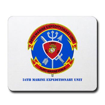 24MEU - M01 - 03 - 24th Marine Expeditionary Unit with Text - Mousepad