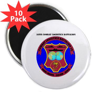 26CLB - M01 - 01 - 26th Combat Logistics Battalion with Text - 2.25" Magnet (10 pack) - Click Image to Close
