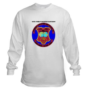 26CLB - A01 - 03 - 26th Combat Logistics Battalion with Text - Long Sleeve T-Shirt