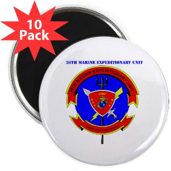 26MEU - M01 - 01 - 26th Marine Expeditionary Unit with Text - 2.25" Magnet (10 pack)