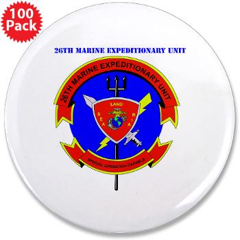 26MEU - M01 - 01 - 26th Marine Expeditionary Unit with Text - 3.5" Button (100 pack)