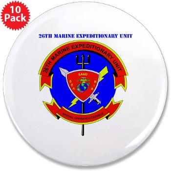 26MEU - M01 - 01 - 26th Marine Expeditionary Unit with Text - 3.5" Button (10 pack) - Click Image to Close