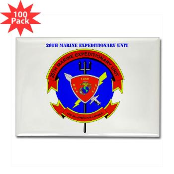 26MEU - M01 - 01 - 26th Marine Expeditionary Unit with Text - Rectangle Magnet (100 pack)