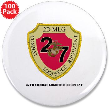 27CLR - M01 - 01 - 27th Combat Logistics Regiment with Text - 3.5" Button (100 pack)