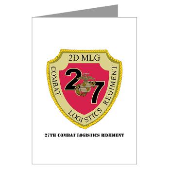 27CLR - M01 - 02 - 27th Combat Logistics Regiment with Text - Greeting Cards (Pk of 10)