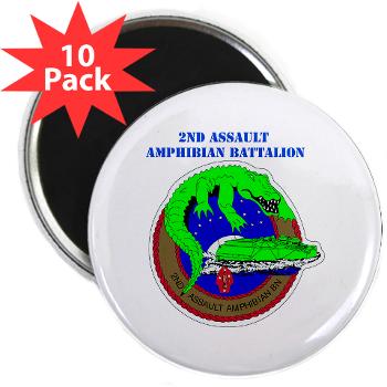 2AAB - M01 - 01 - 2nd Assault Amphibian Battalion with Text 2.25" Magnet (10 pack) - Click Image to Close