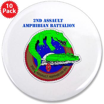 2AAB - M01 - 01 - 2nd Assault Amphibian Battalion with Text 3.5" Button (10 pack)