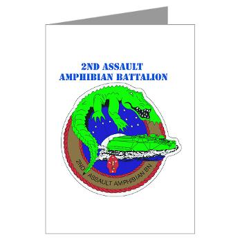 2AAB - M01 - 02 - 2nd Assault Amphibian Battalion with Text Greeting Cards (Pk of 10)