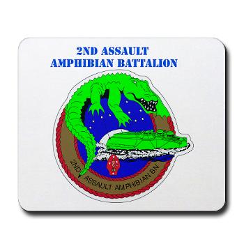 2AAB - M01 - 03 - 2nd Assault Amphibian Battalion with Text Mousepad