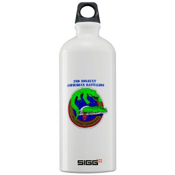 2AAB - M01 - 03 - 2nd Assault Amphibian Battalion with Text Sigg Water Bottle 1.0L - Click Image to Close