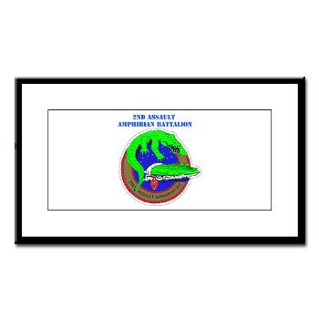 2AAB - M01 - 02 - 2nd Assault Amphibian Battalion with Text Small Framed Print - Click Image to Close