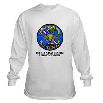 2ANGLC - A01 - 01 - USMC - 2nd Air Naval Gunfire Liaison Company with Text - Long Sleeve T-Shirt