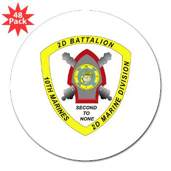 2B10M - M01 - 01 - 2nd Battalion 10th Marines - 3" Lapel Sticker (48 pk) - Click Image to Close