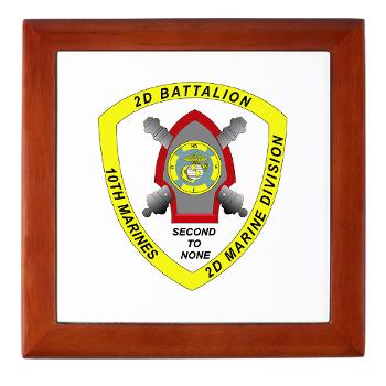 2B10M - M01 - 03 - 2nd Battalion 10th Marines - Keepsake Box - Click Image to Close
