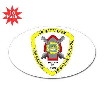 2B10M - M01 - 01 - 2nd Battalion 10th Marines - Sticker (Oval 10 pk) - Click Image to Close
