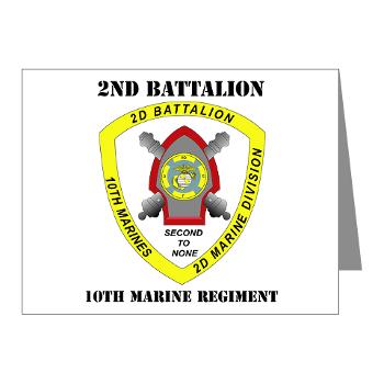 2B10M - M01 - 02 - 2nd Battalion 10th Marines with Text - Note Cards (Pk of 20) - Click Image to Close