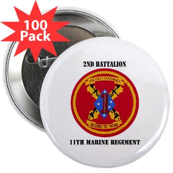 2B11M - M01 - 01 - 2nd Battalion 11th with Text - 2.25" Button (100 pack)